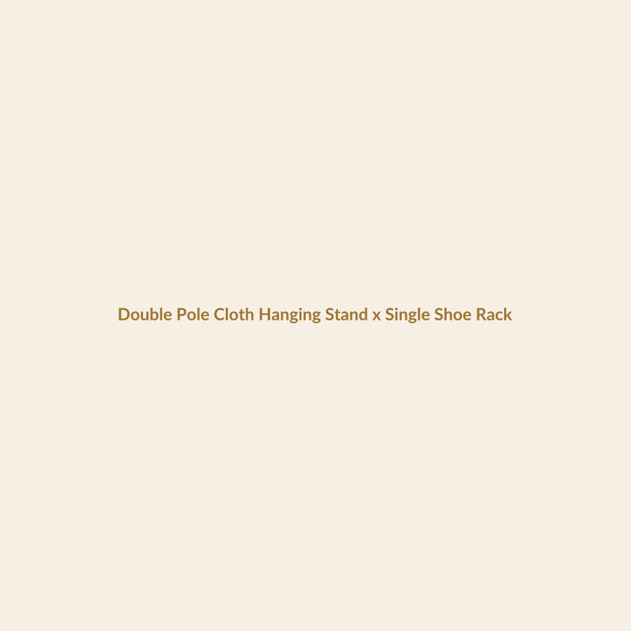 Double Pole Cloth Hanging Stand x Single Shoe Rack